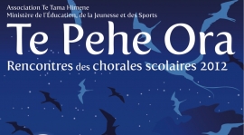 Rencontres Chorales inter-degré 2012 - Te pehe ora   (Le chant de la vie)