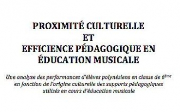 Proximité culturelle et efficience pédagogique en Education Musicale